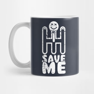 Save Me Mug